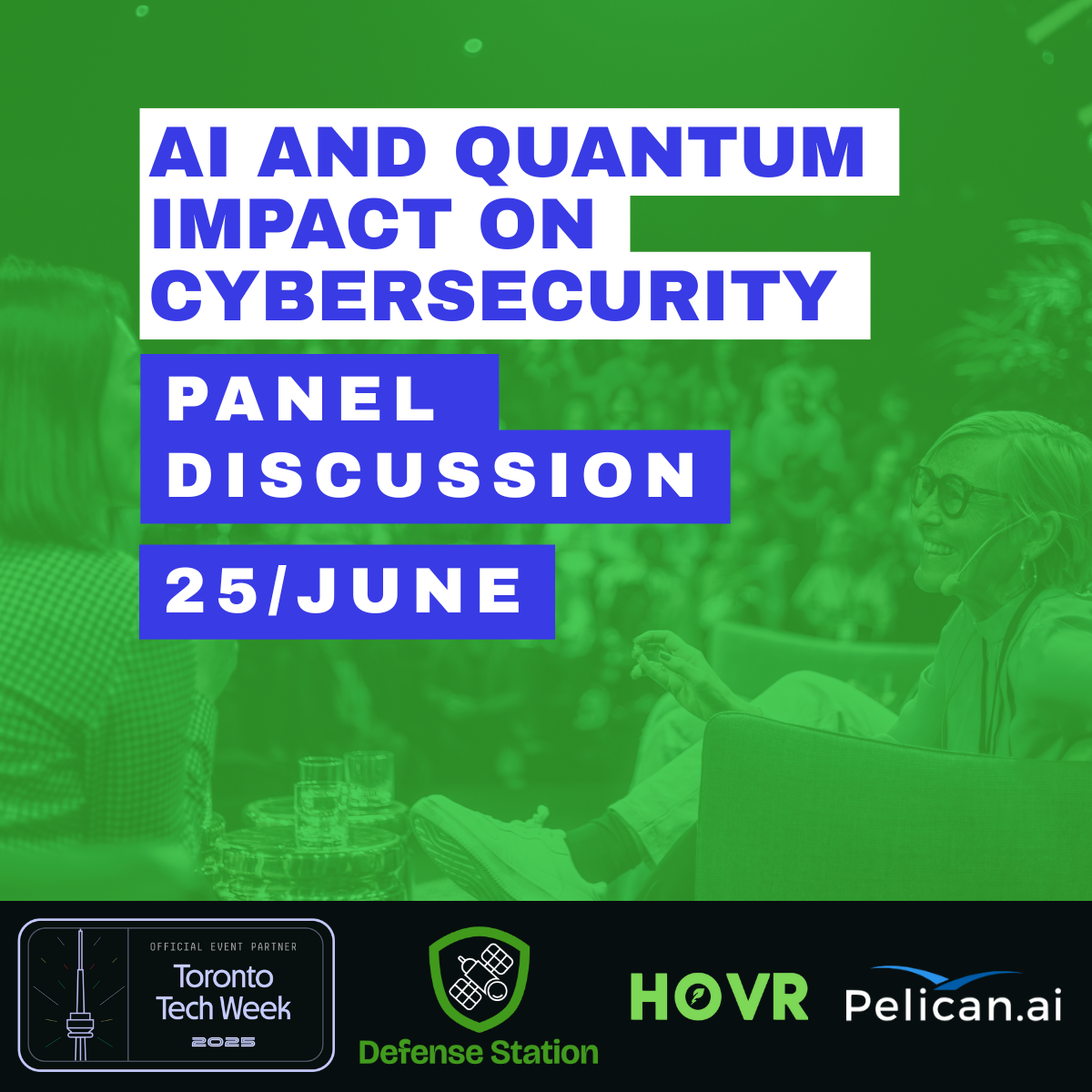 Toronto Panel Discussion - AI and Quantum Impact on Cybersecurity