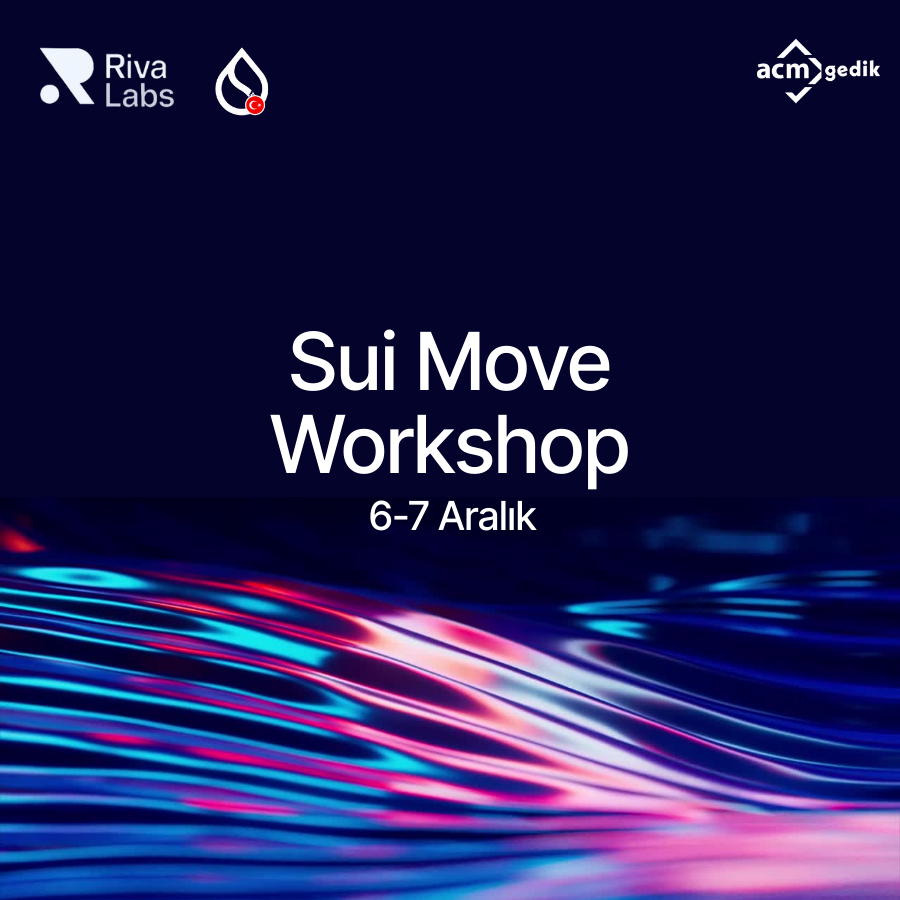 Sui Move Workshop I Gedik Üniversitesi