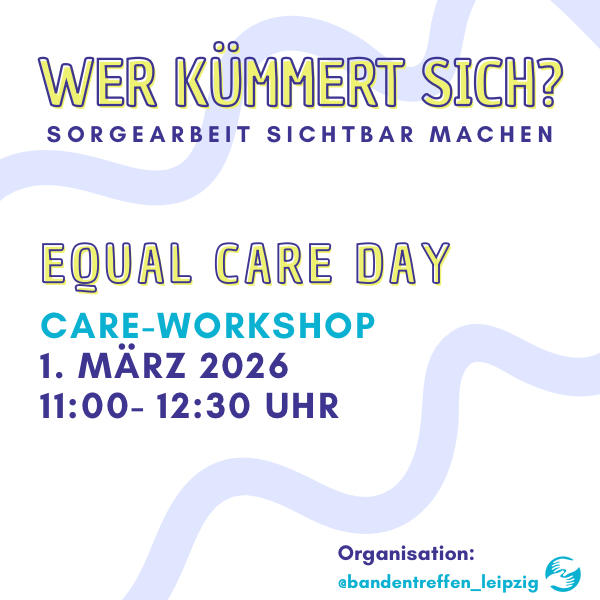 Wer kümmert sich? Care Workshop