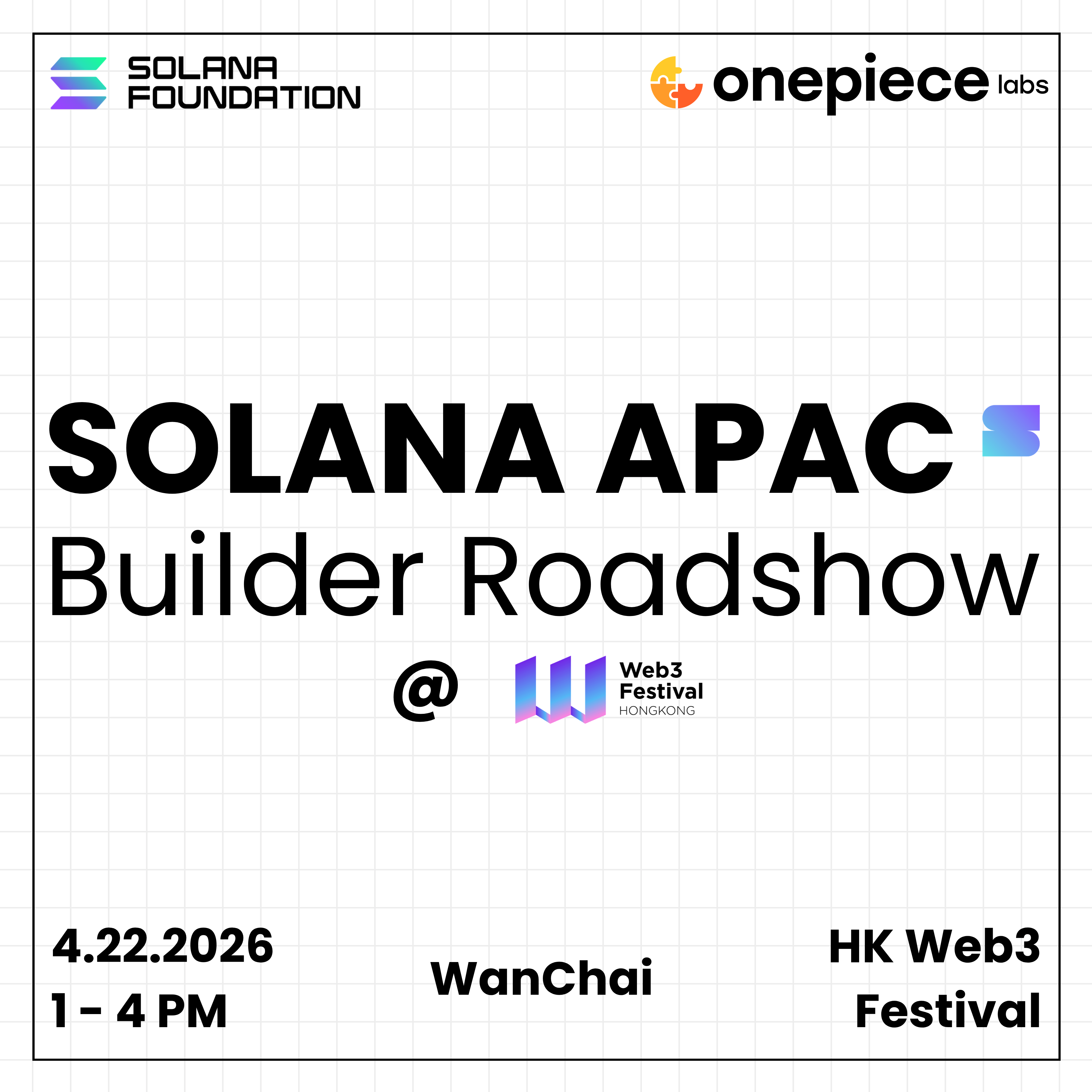 Solana APAC Builder Roadshow @ Web3 Festival