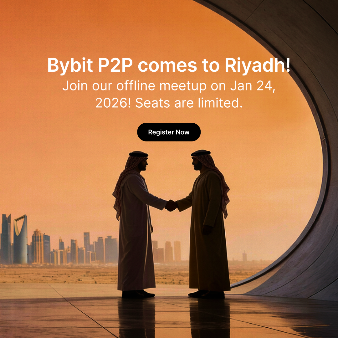 Bybit x Riyadh🚀Exclusive crypto P2P Merchant Meetup - Unlock massive Benefits & Connections