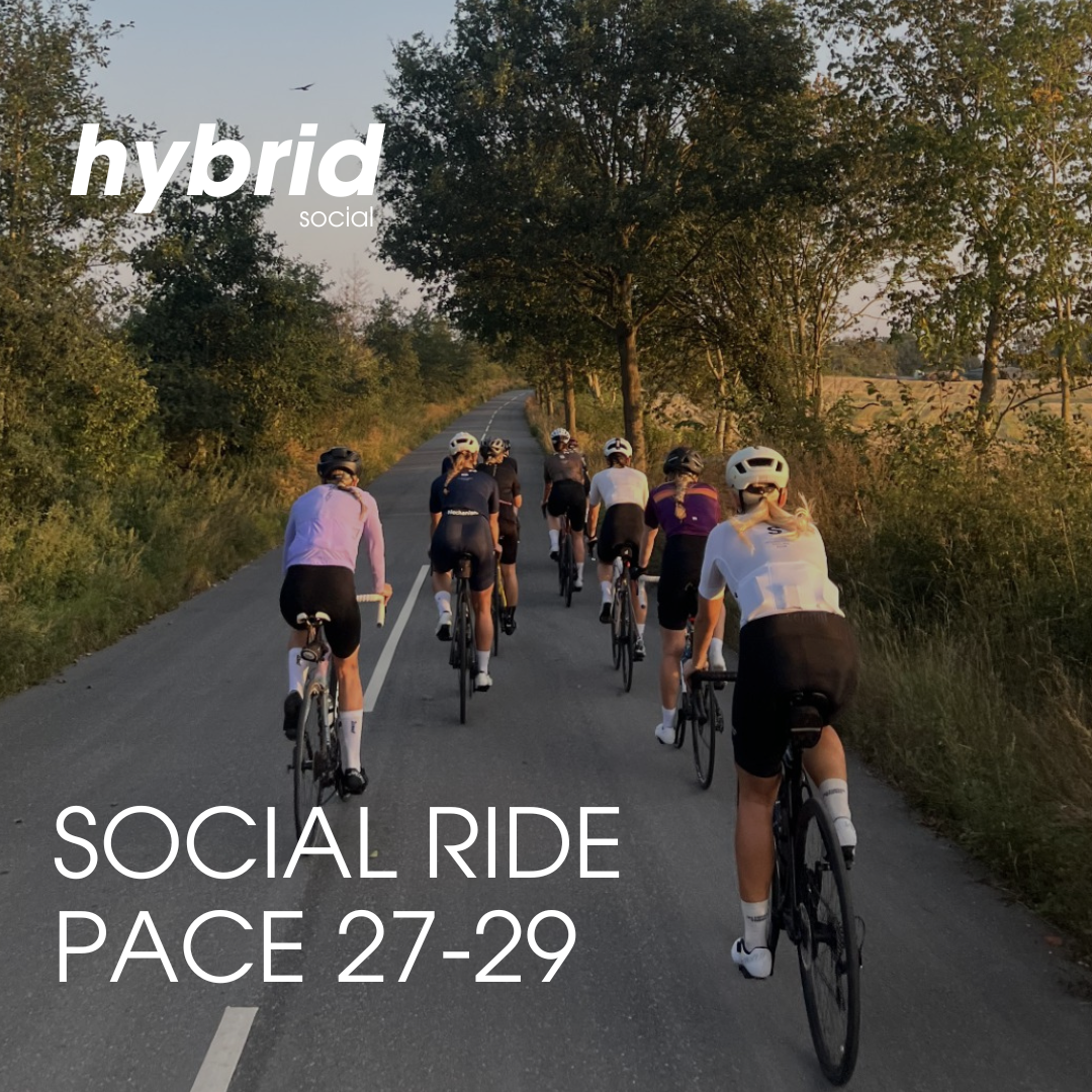 Hybrid Social Ride+ (Pace 27-29)