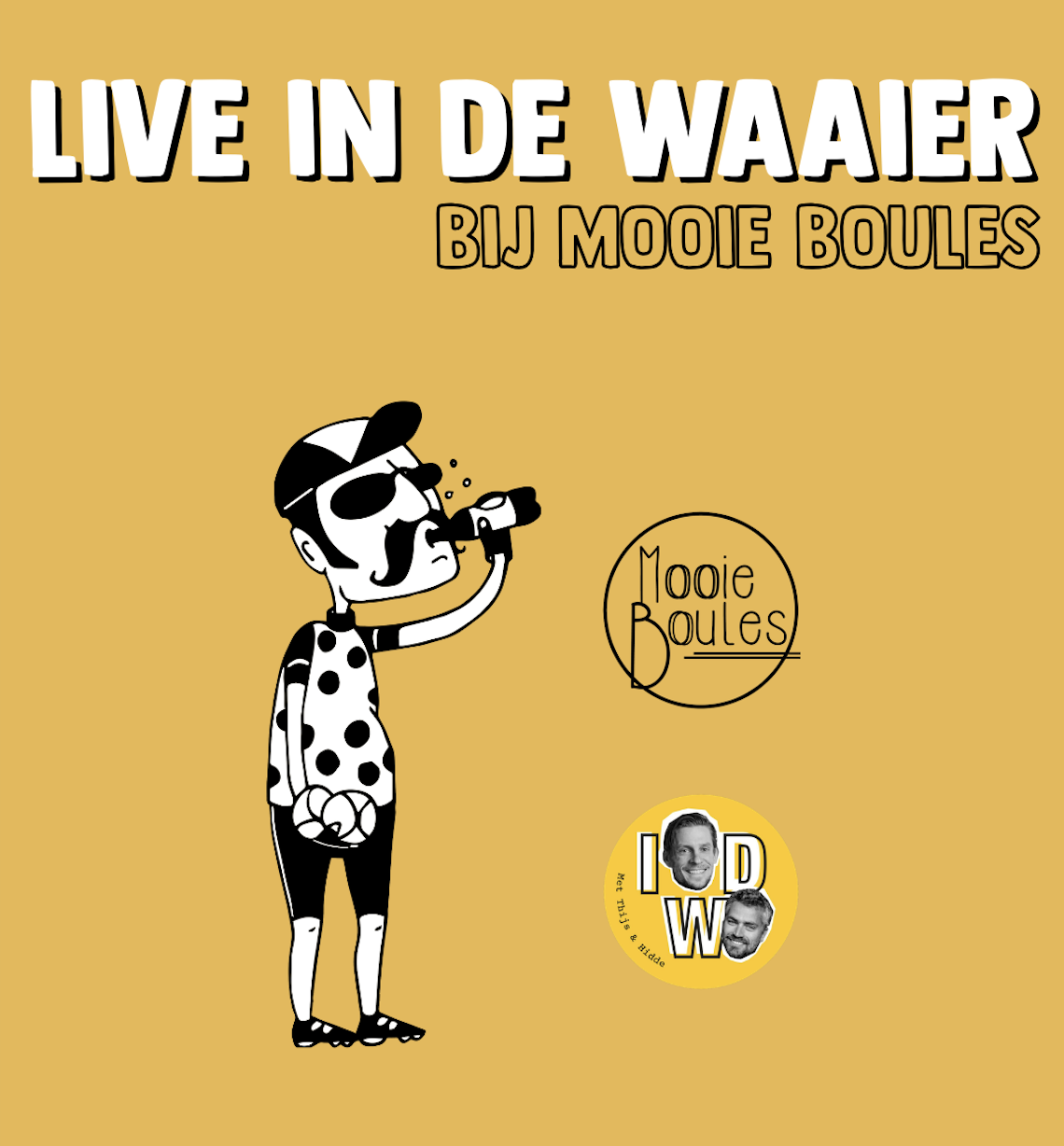 Live In De Waaier bij Mooie Boules🚴‍♂