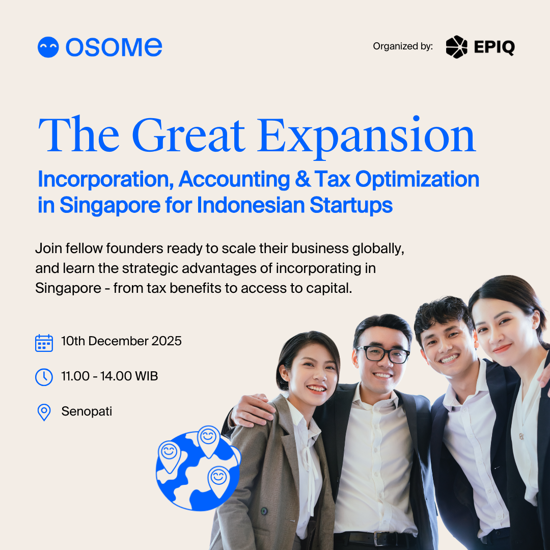The Great Expansion: Incorporation, Accounting & Tax Optimization in Singapore for Indonesian Startups