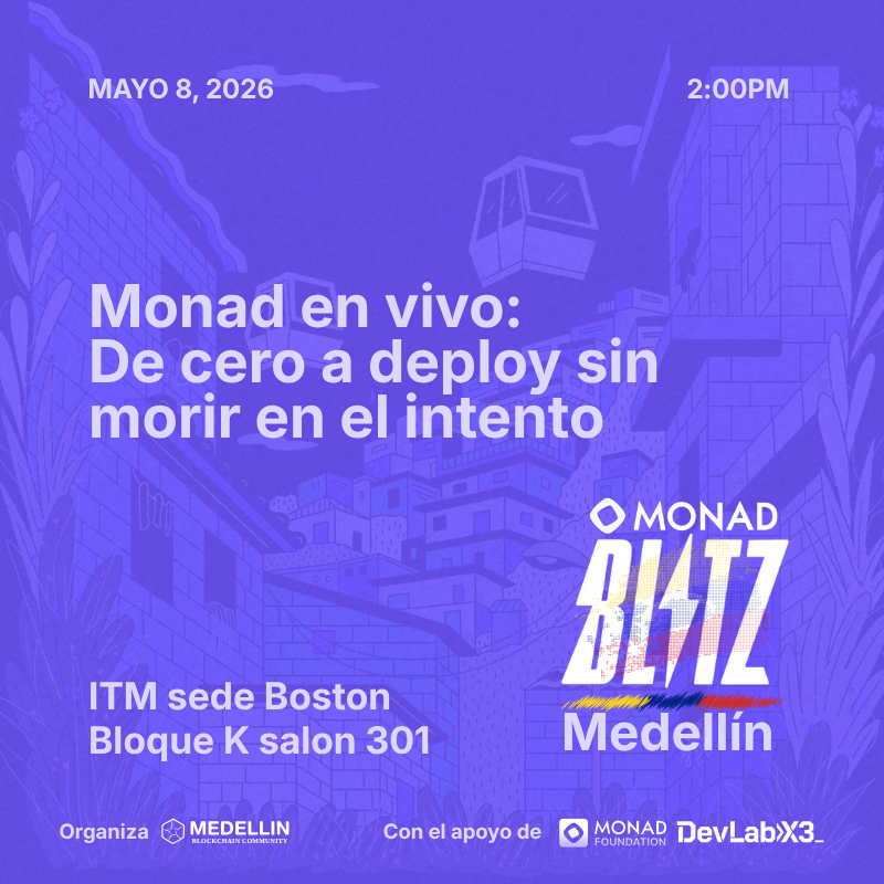 Monad en vivo: de cero a deploy sin morir en el intento🛠