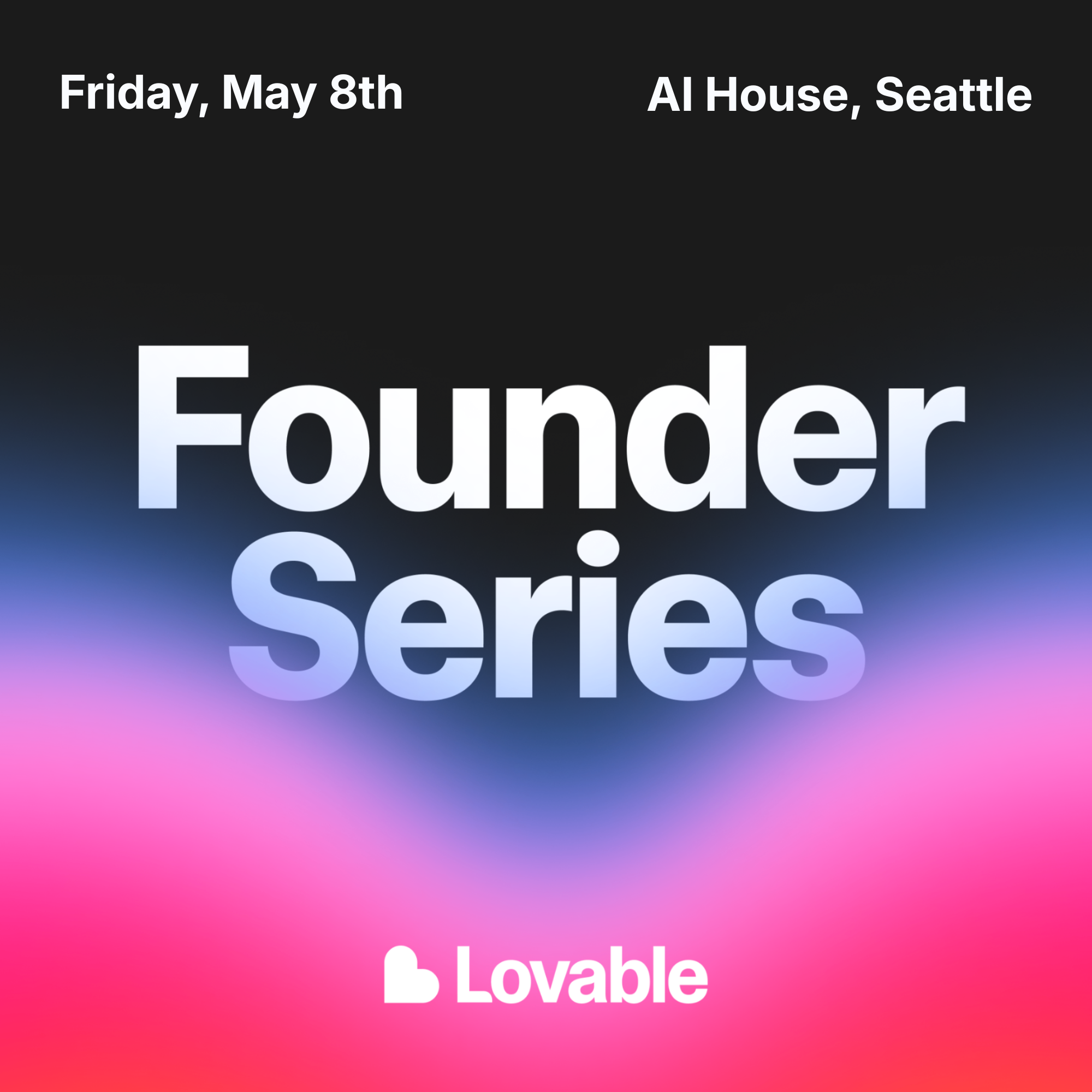 Lovable Founder Series: Eastside Edition