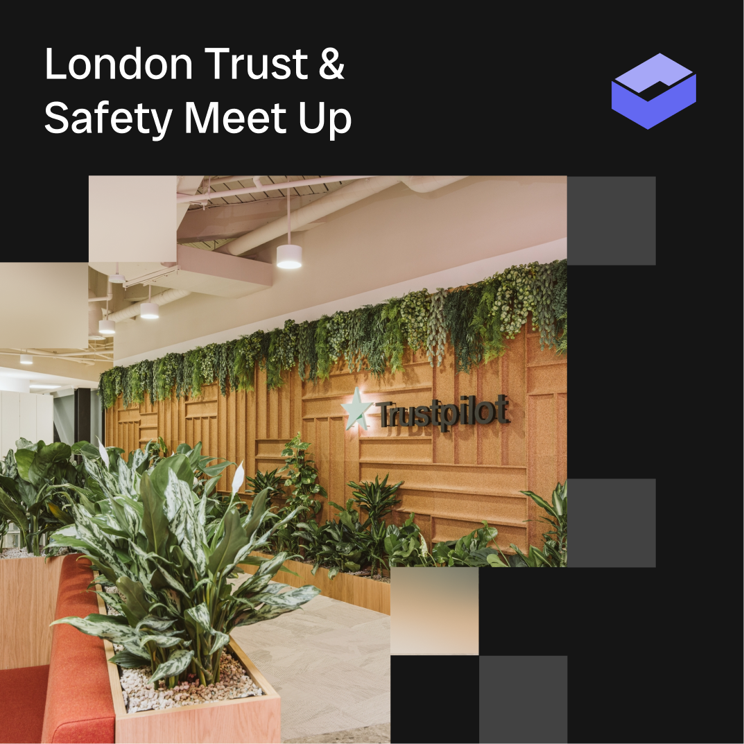 London Trust & Safety Meetup