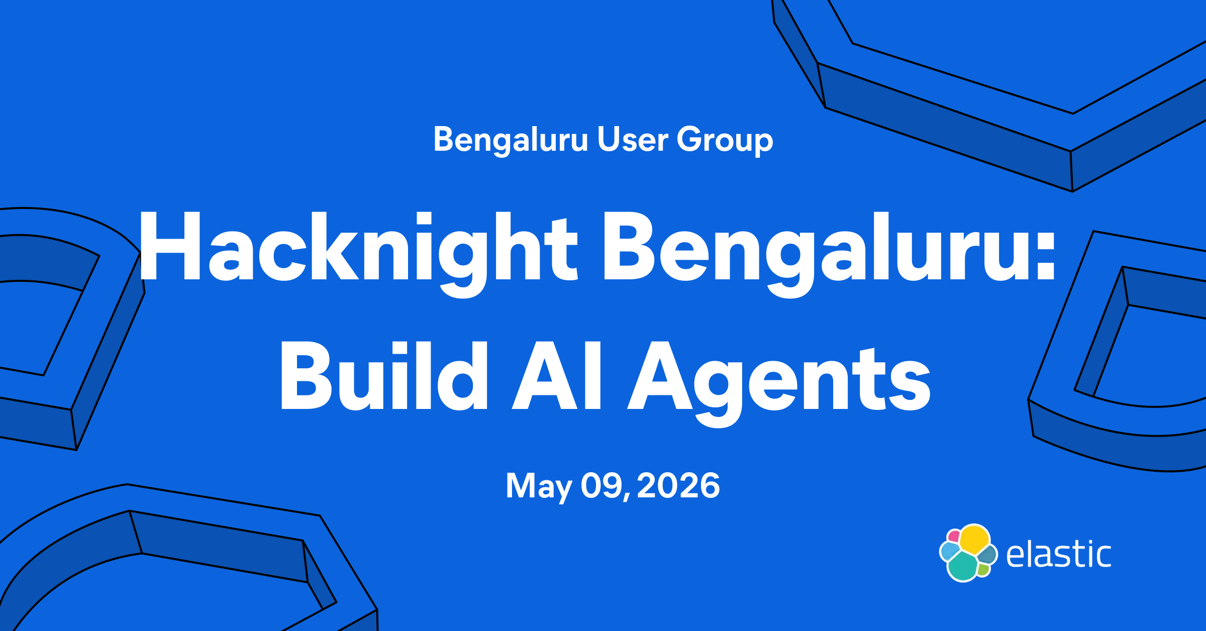 Hacknight Bengaluru: Build AI Agents