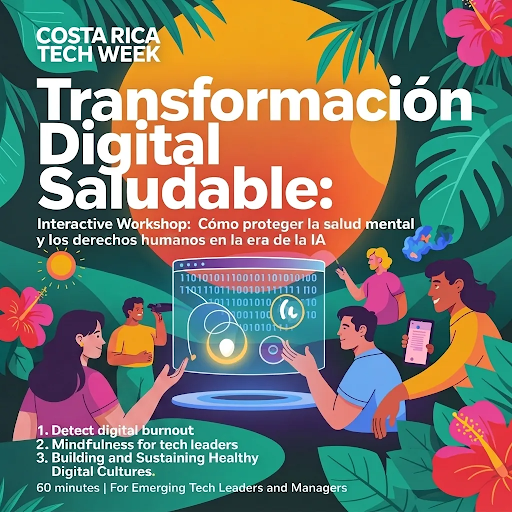 Transformación Digital Saludable: Cómo Proteger la Salud Mental y Los Derechos Humanos en la Era de la IA
