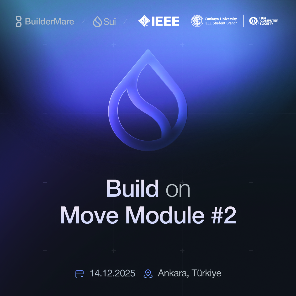 BuilderMare SUI Education Çankaya IEEE Session #2