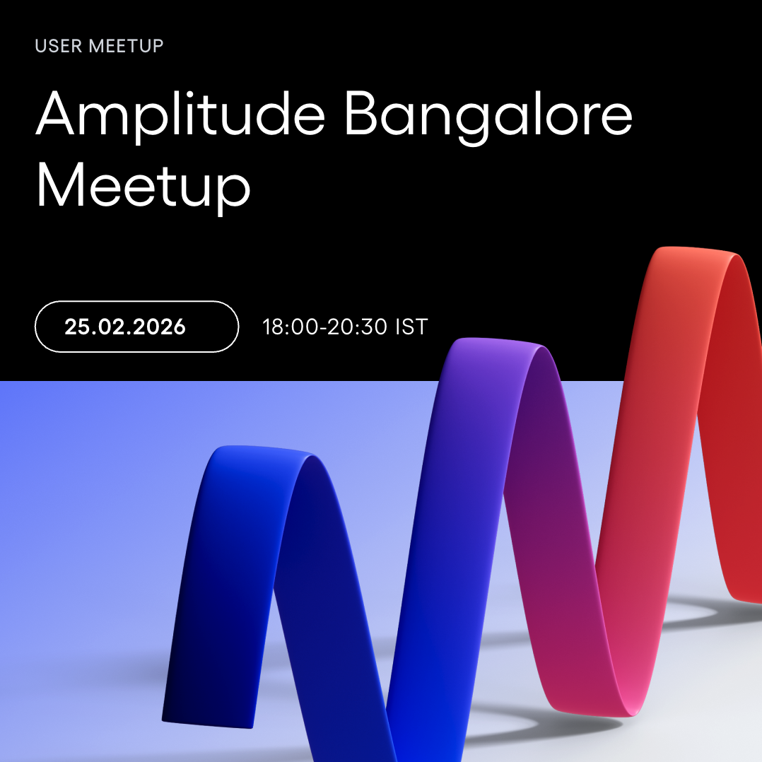 Amplitude Bangalore Meetup