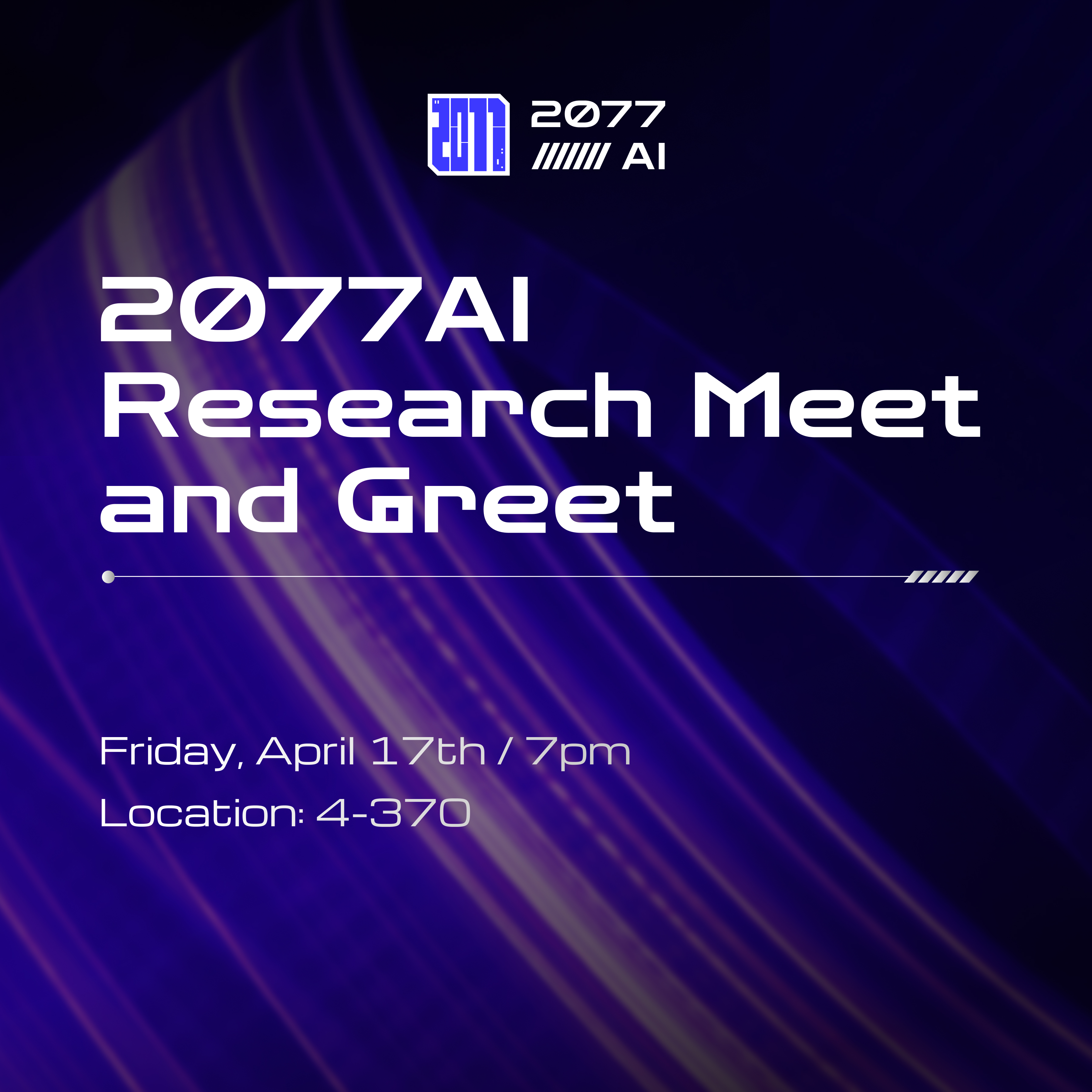 2077AI @MIT: Research Meet & Greet