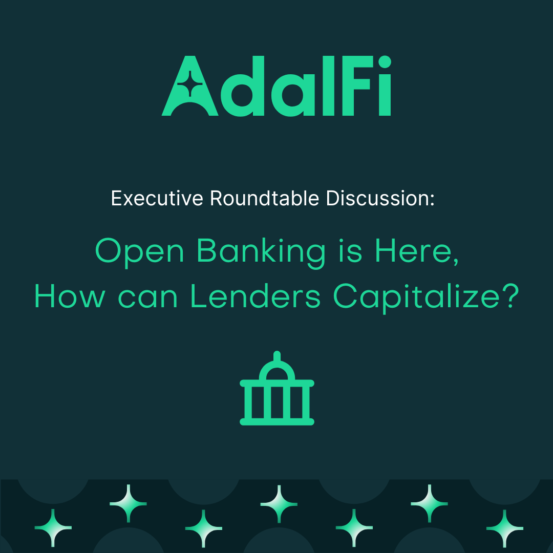 AdalFi | Open Banking is here, how can lenders capitalize?