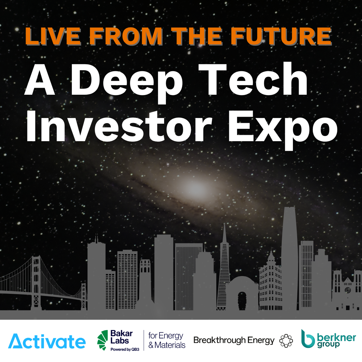 Live From the Future! A Deep Tech Investor Expo
