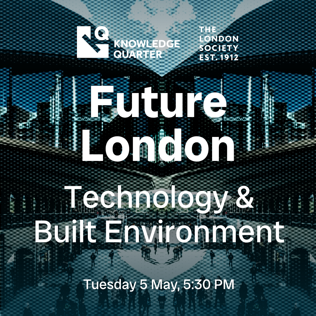 Future London: Technology & Built Environment