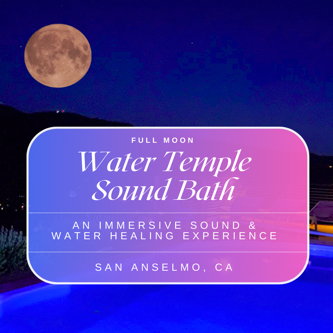 Cover art for #Full Moon Water Temple Sound Bath 🌕 - June 29 — San Anselmo, CA
