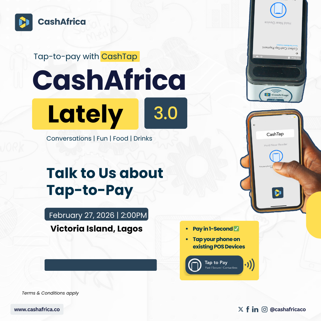 CashAfrica Lately 3.0: Talk to us about tap-to-pay