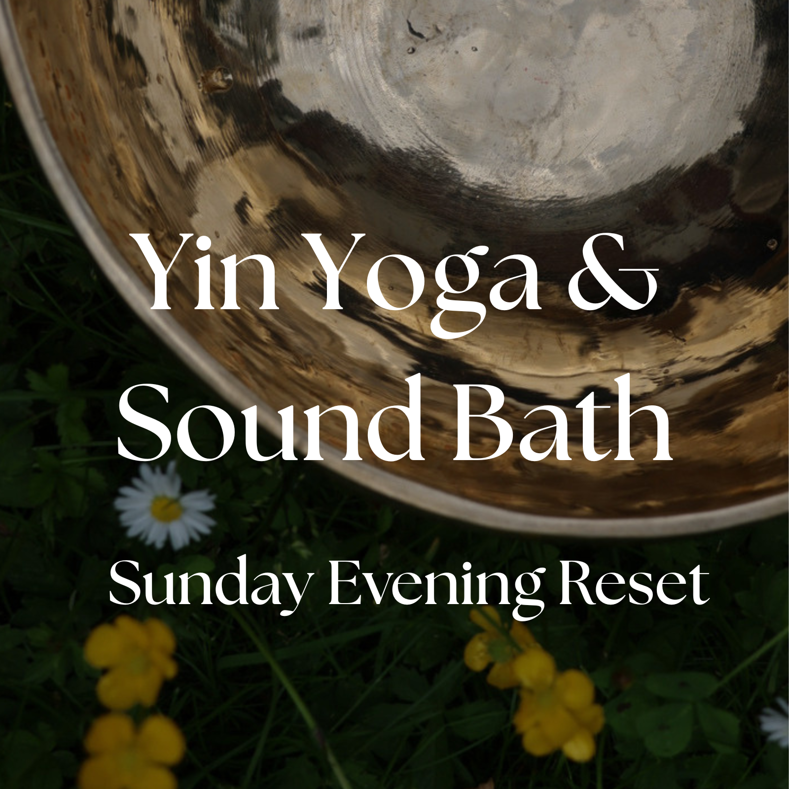 Deep Rest: Yin Yoga & Sound Bath Experience