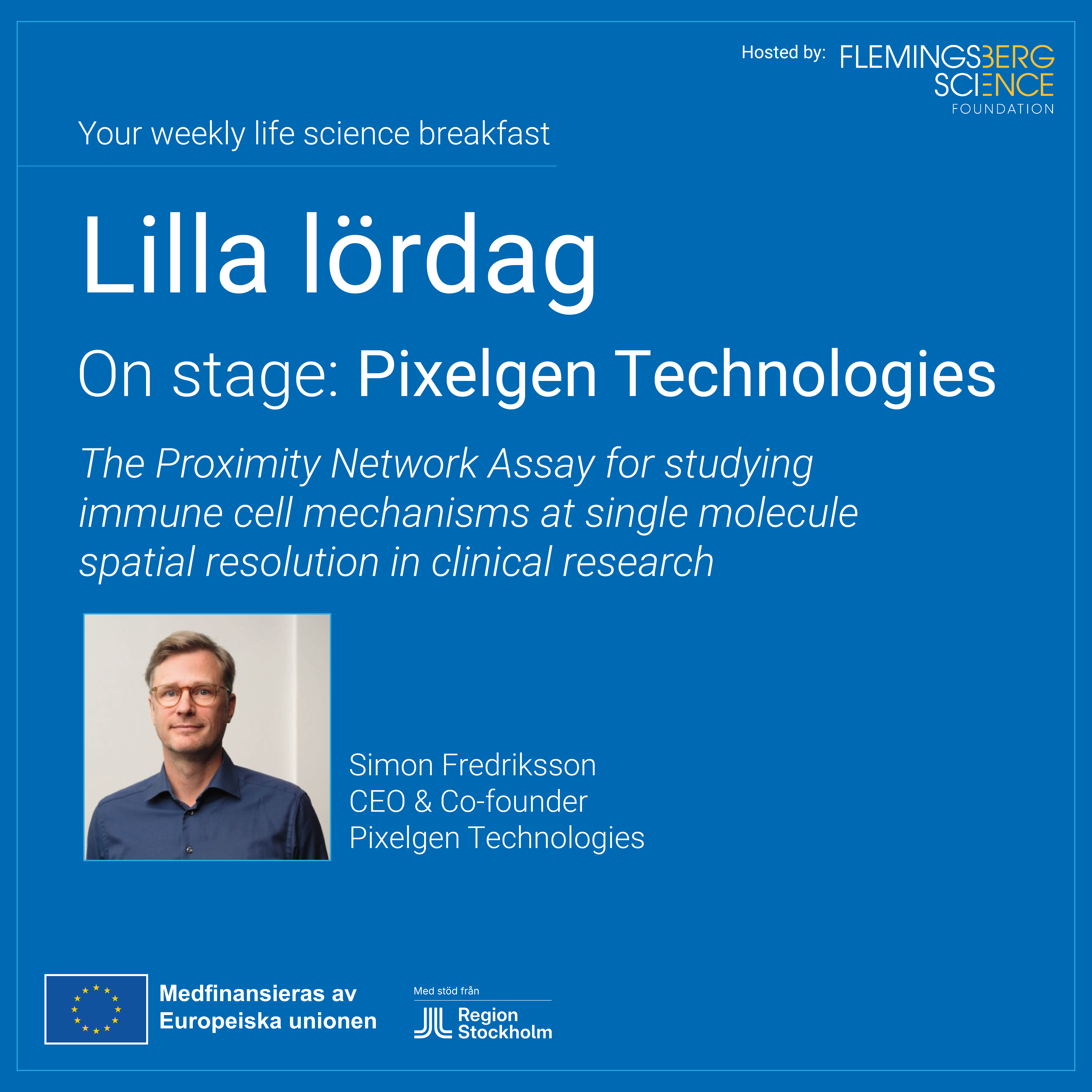 Lilla Lördag with Pixelgen Technologies