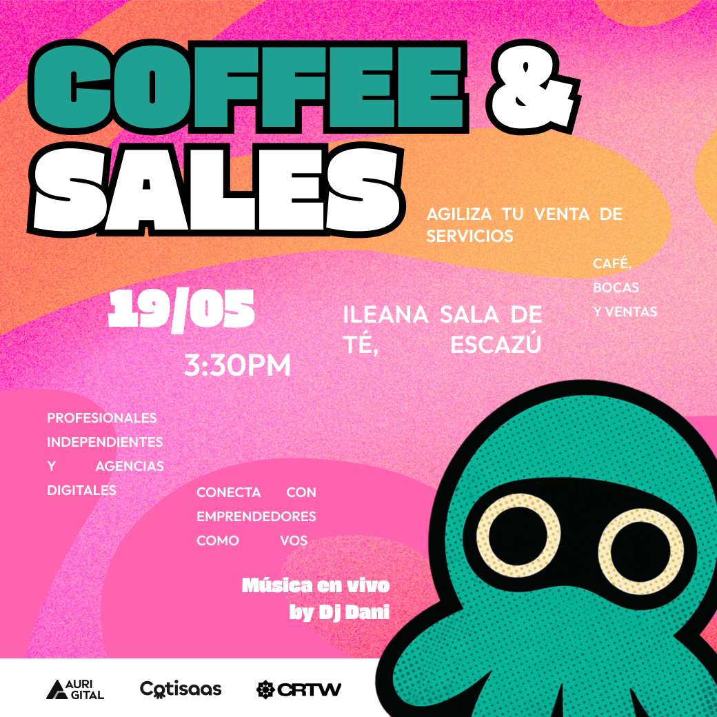 Coffee and Sales: Agiliza tu venta de servicios by Aurigital