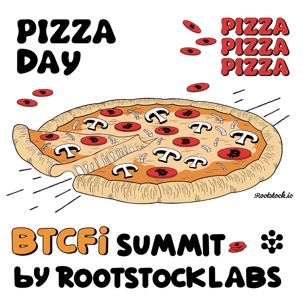 Pizza day - BTCfi summit 🍕 by RootStockLabs · Luma