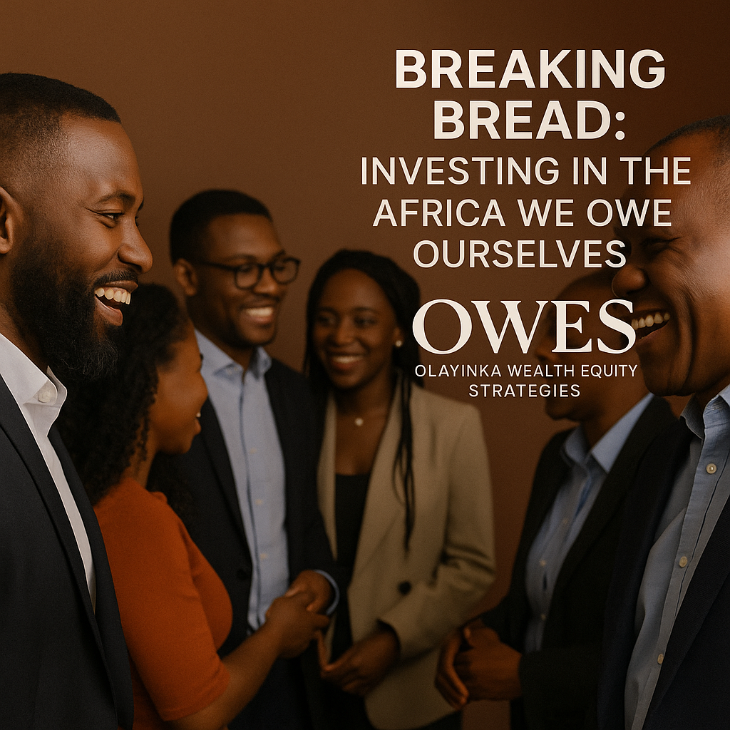 Breaking Bread Summit: Investing in the Africa We Owe Ourselves
