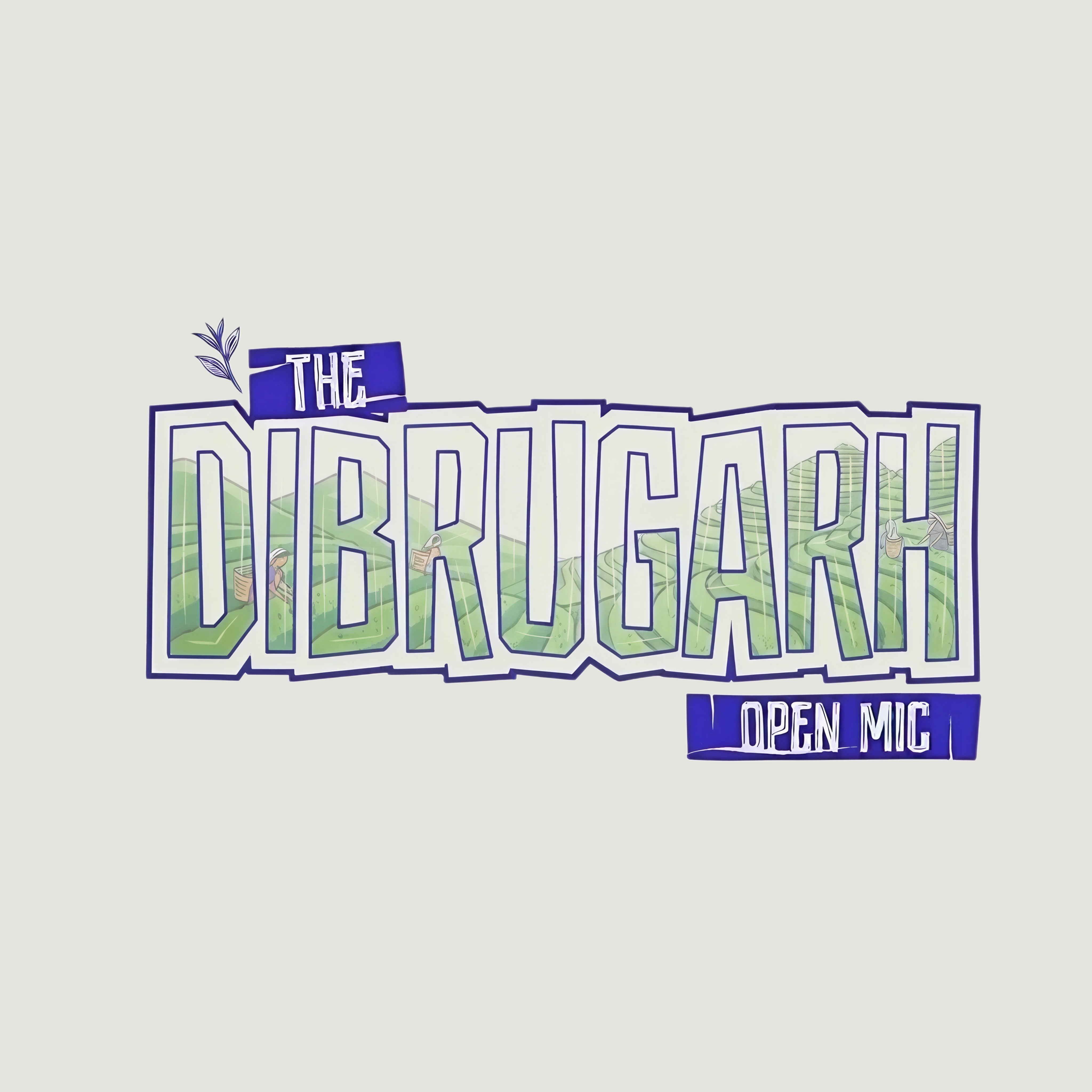The Dibrugarh Open Mic