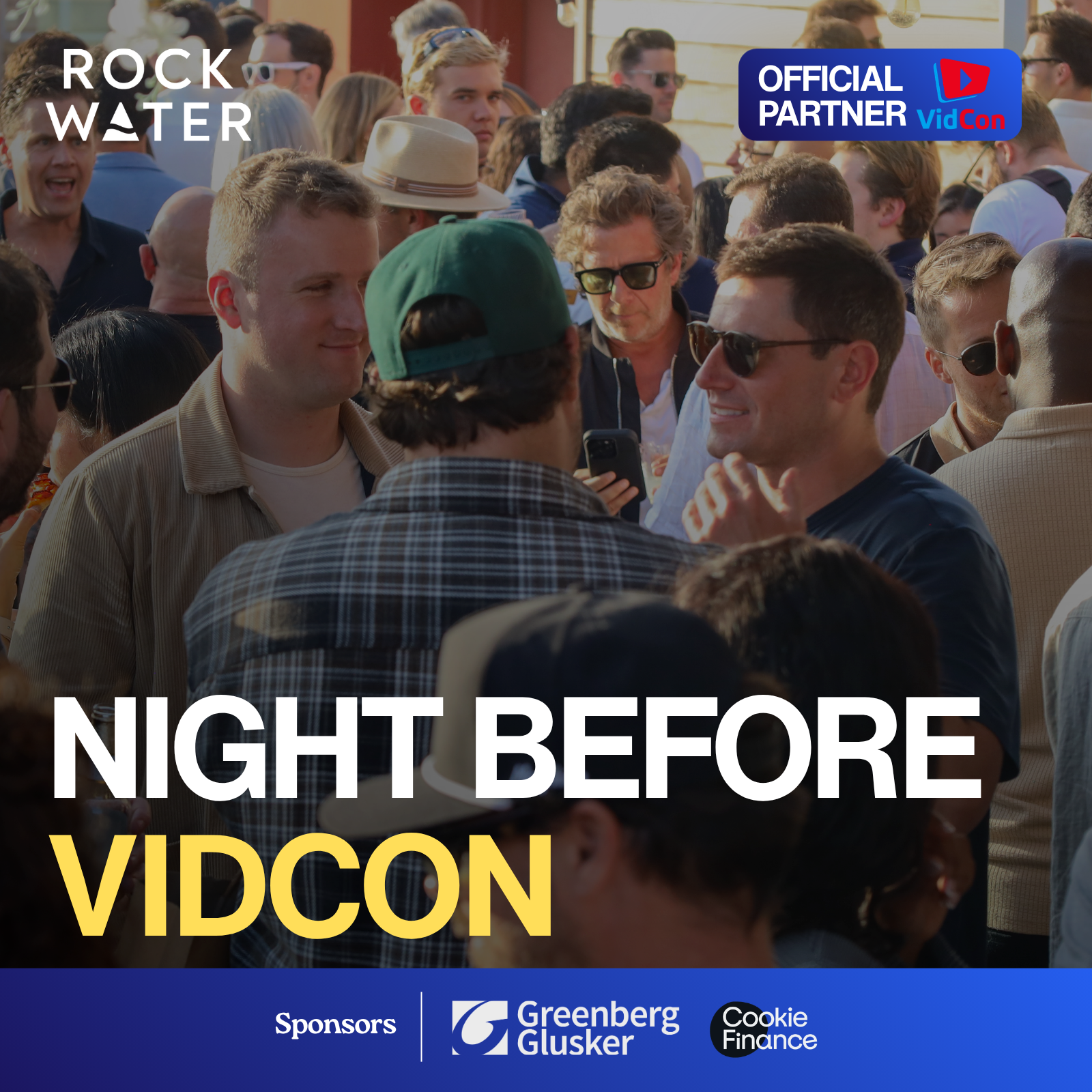 Night Before VidCon | Official Creator Exec Mixer | By RockWater