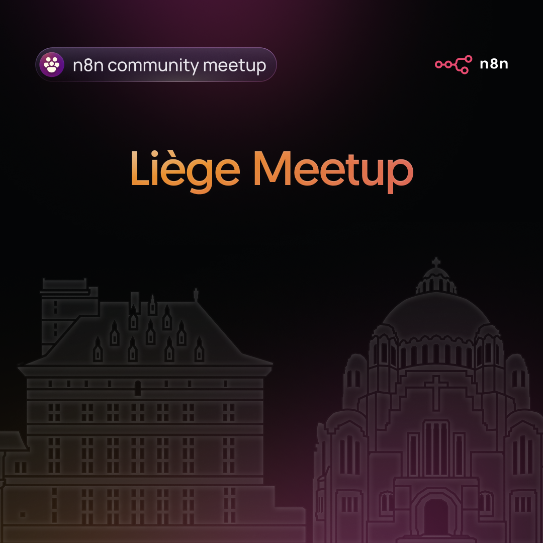 n8n Liège Community Meetup - Hello world!