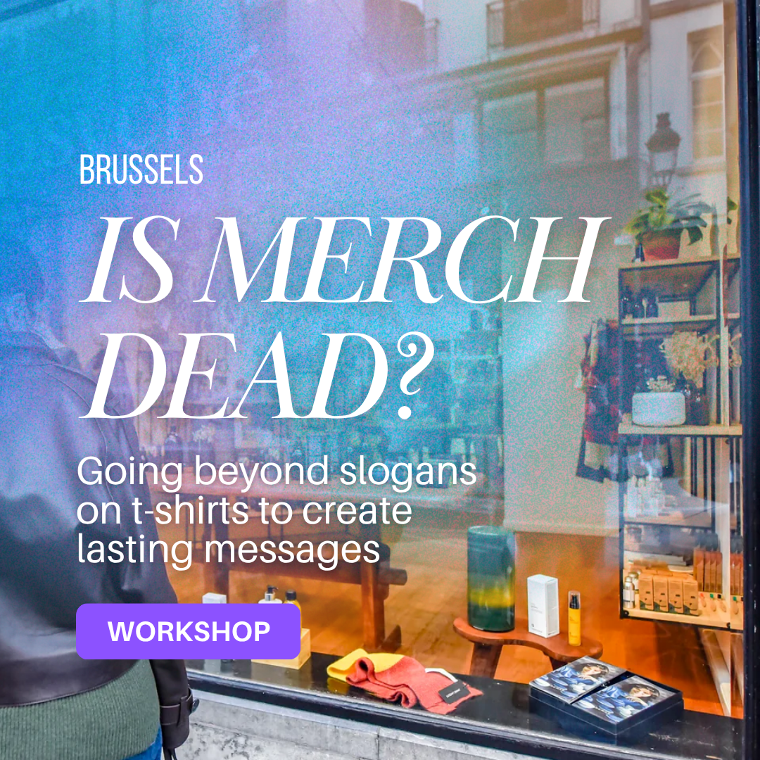 Is Merch Dead? • A Comms & Marketing Workshop