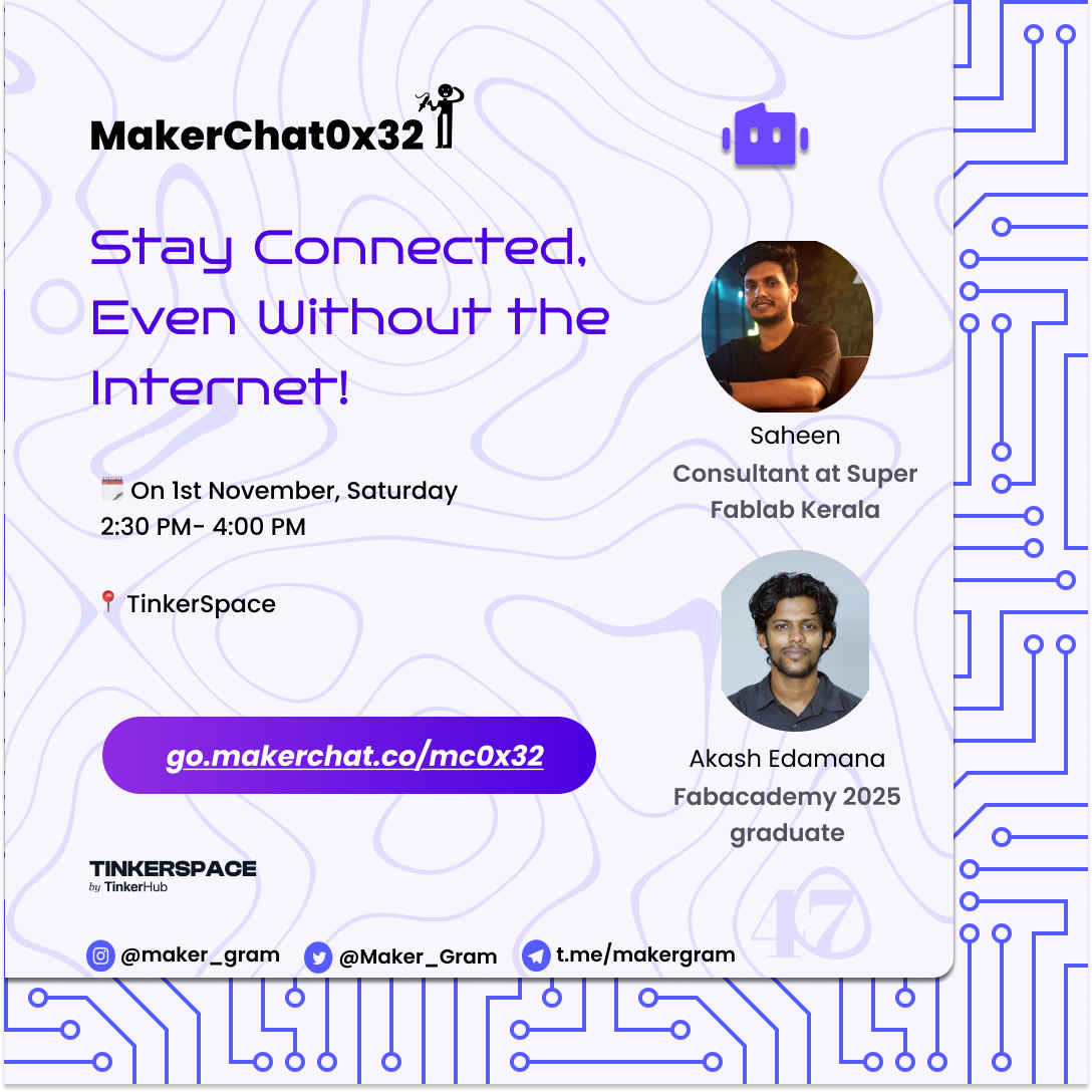 MakerChat0x32: Stay Connected, Even Without the Internet!