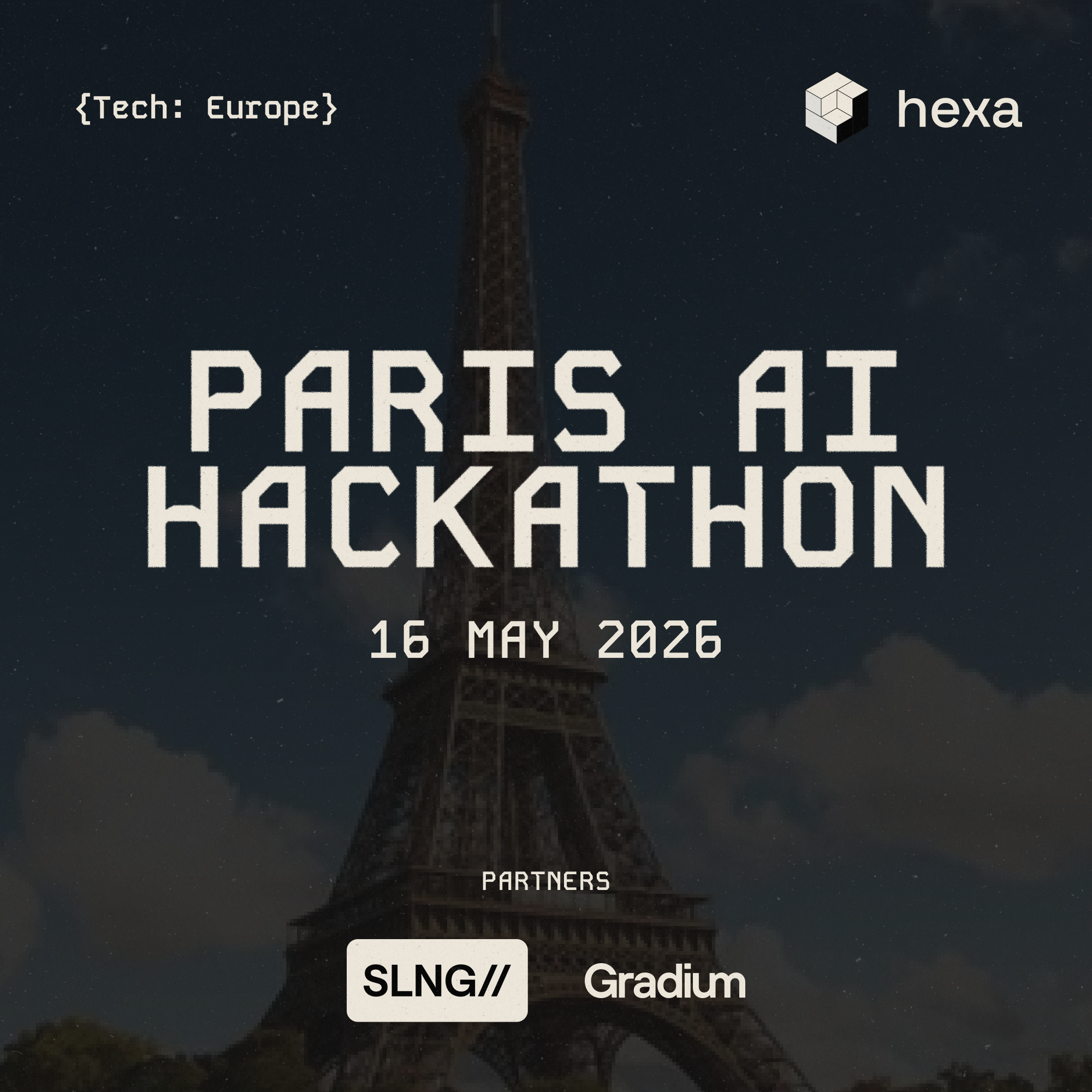{Tech: Europe} Paris AI Hackathon