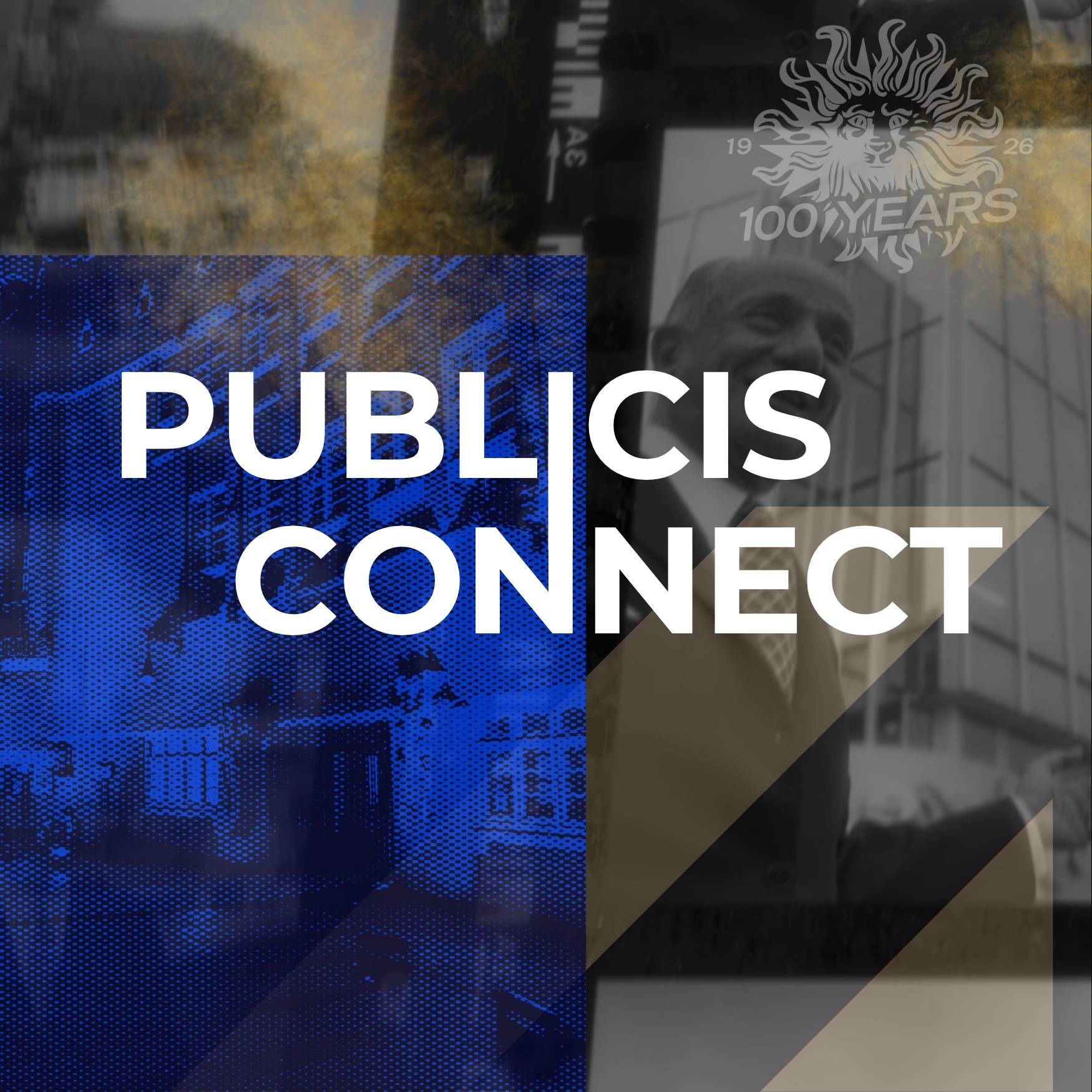 PUBLICIS CONNECT - 100 YEARS CELEBRATION