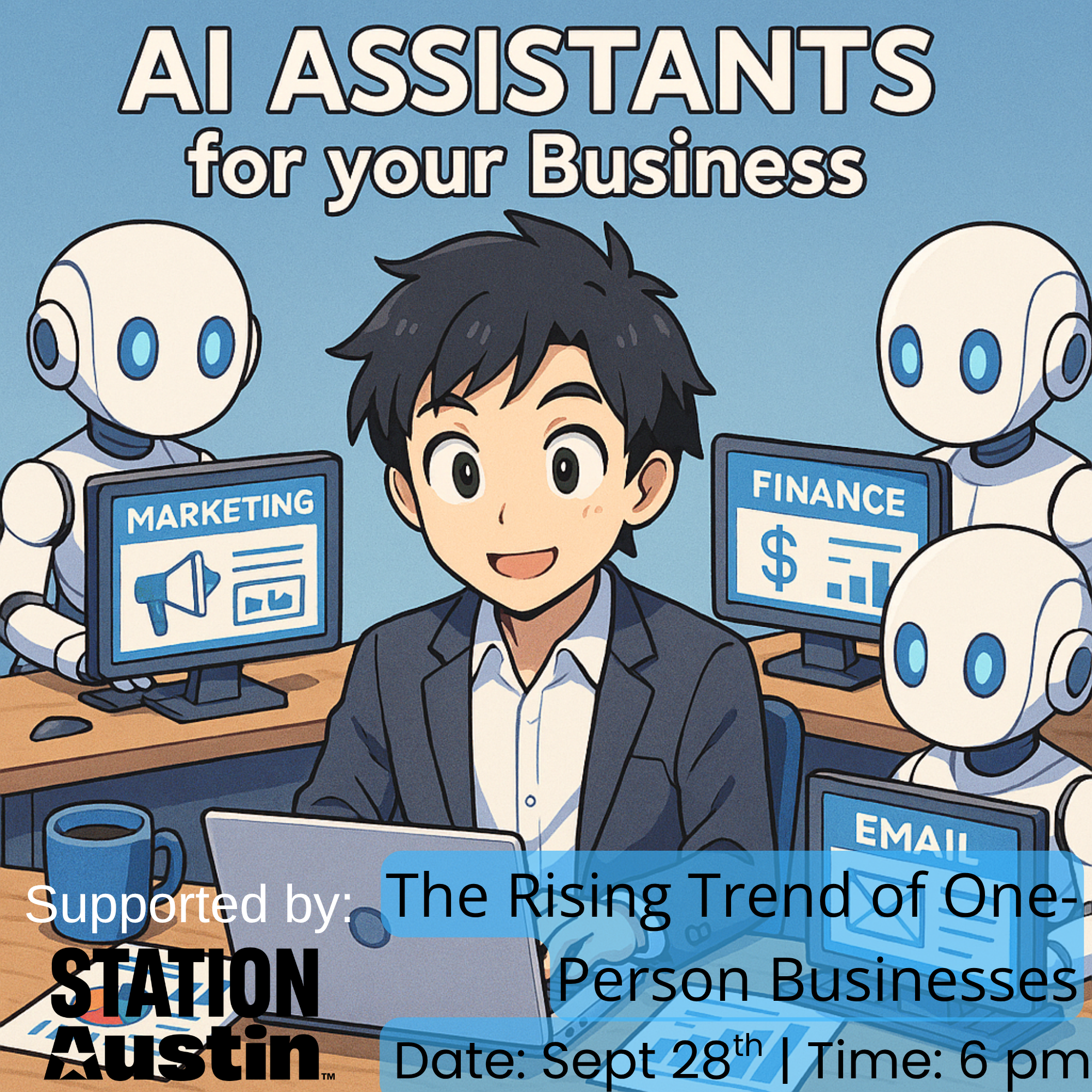 Cover art for #🧠 AI Assistants for Your Business – Meet Your First AI Team Members 🤖 — Austin, TX