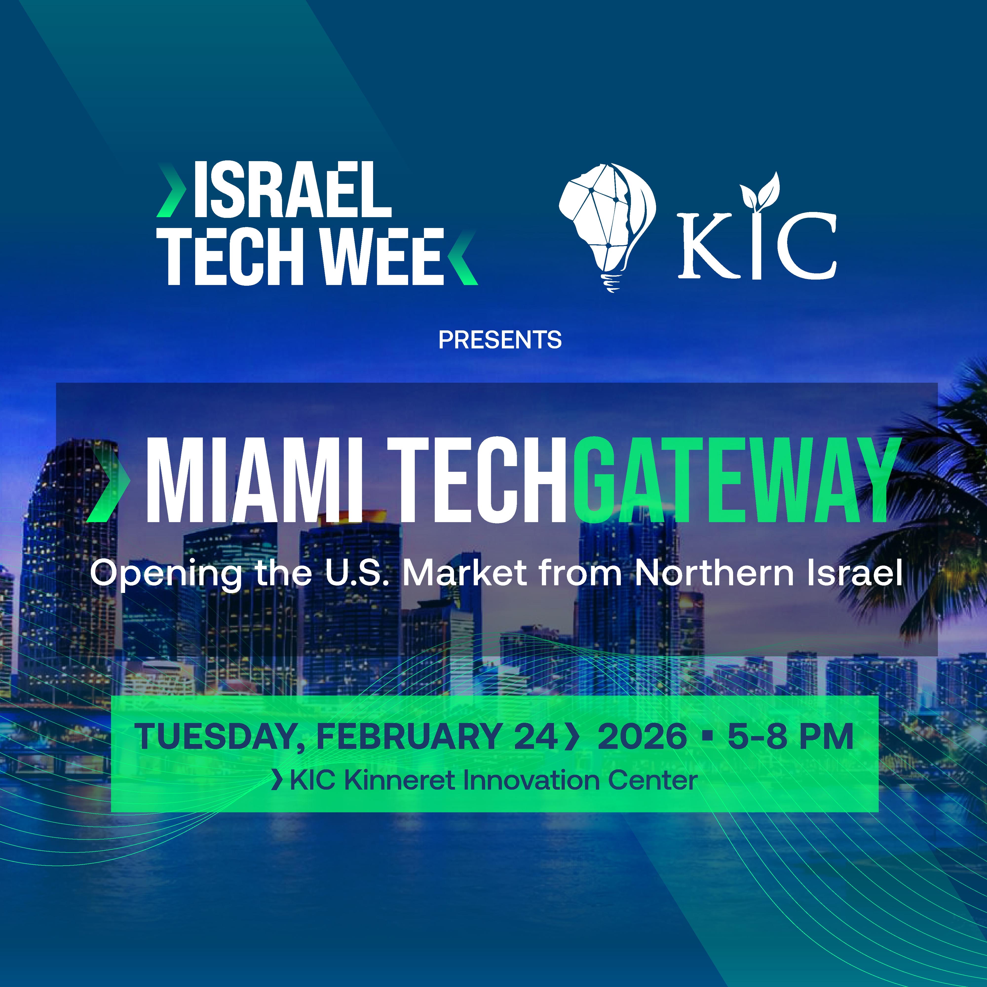 Miami Tech Gateway: Opening the U.S. Market from Northern Israel