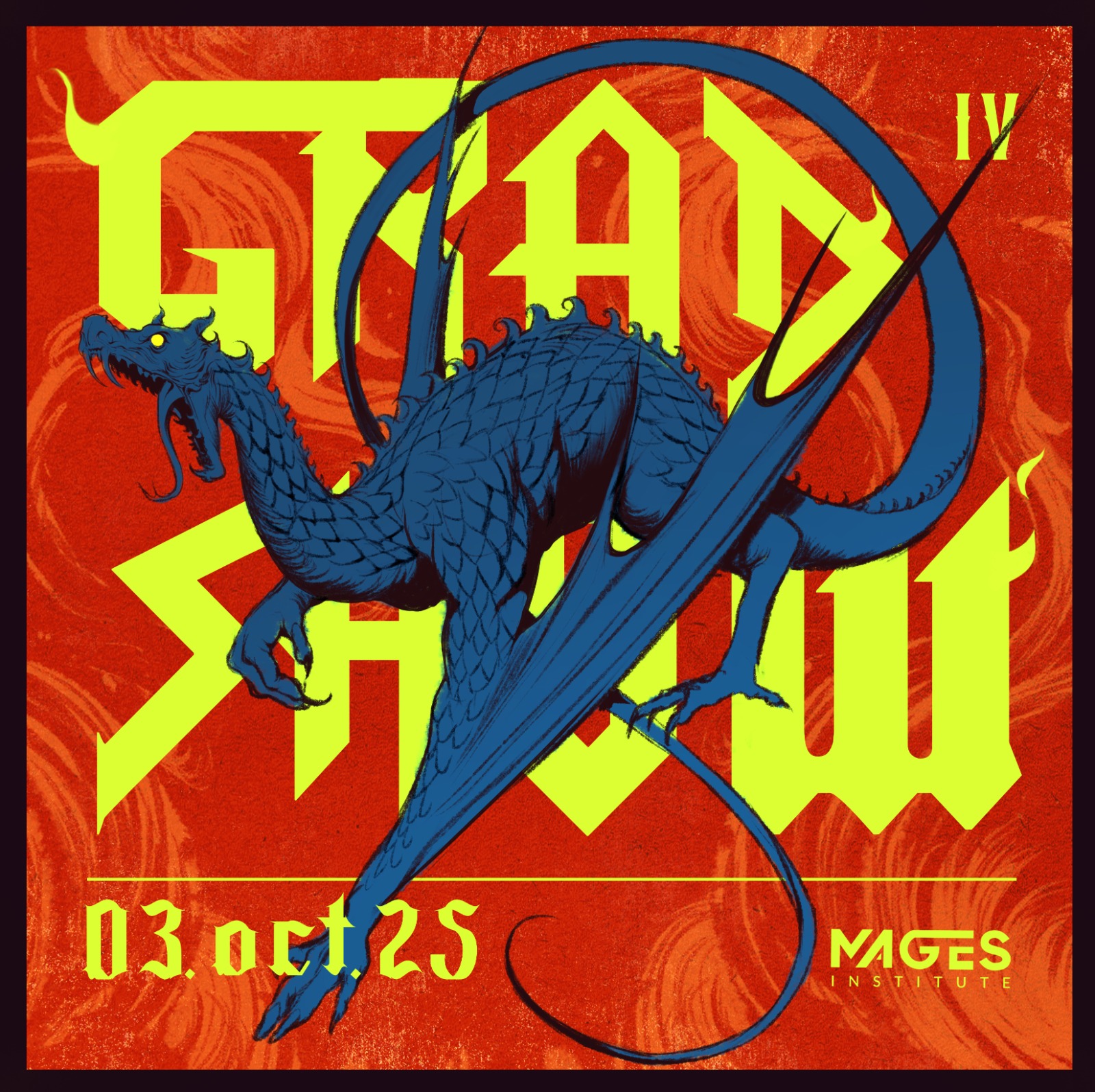 [Private Invitation] MAGES Institute Grad Show 2025 - 🔥"We Don't Just Slay Dragons, We Design Them!"🔥