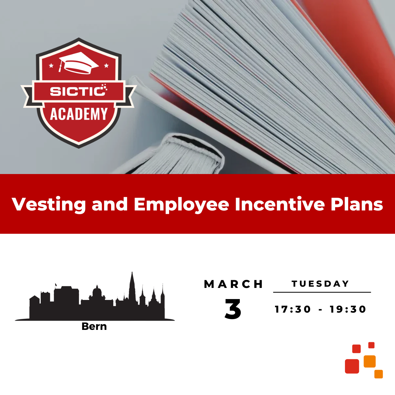 Vesting and Employee Incentive Plans - SICTIC Academy Masterclass - 3.03.26 - Bern
