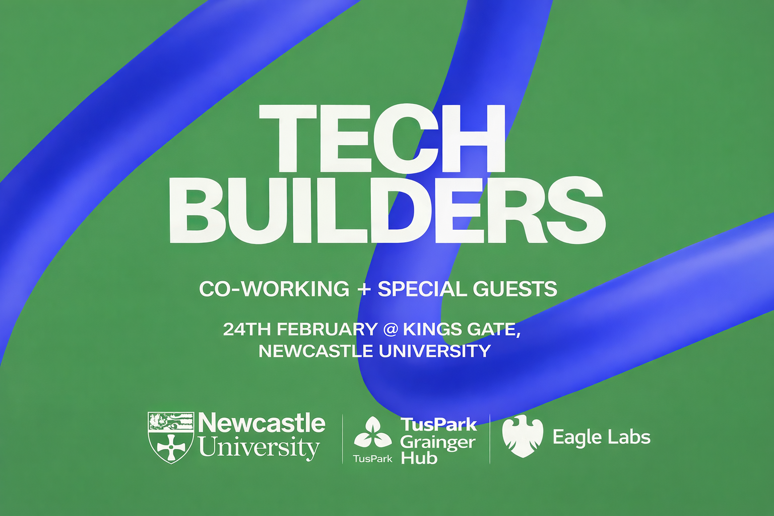 Tech Builders NCL + Special Guests
