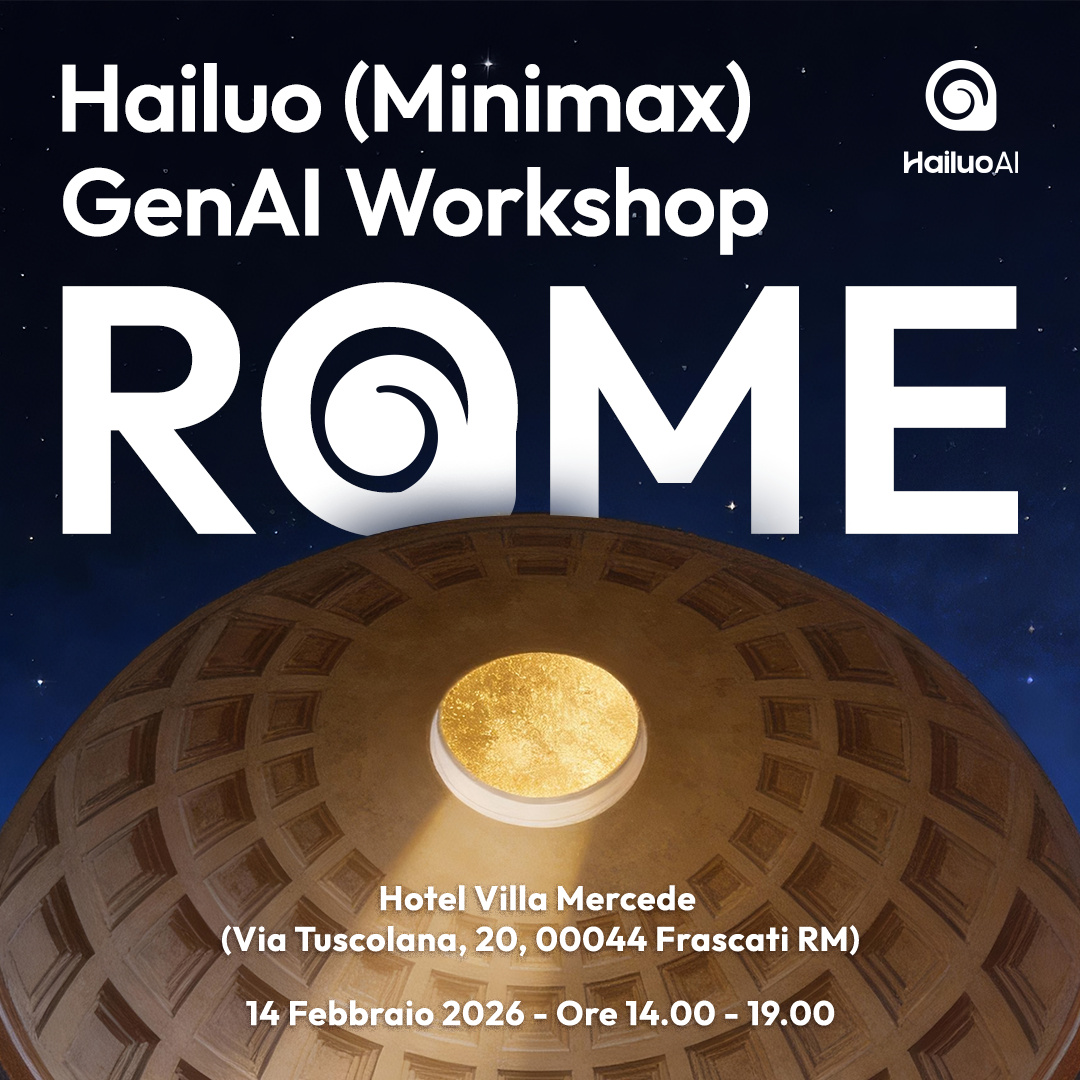 Hailuo (Minimax) GenAI Workshop - Roma 2026
