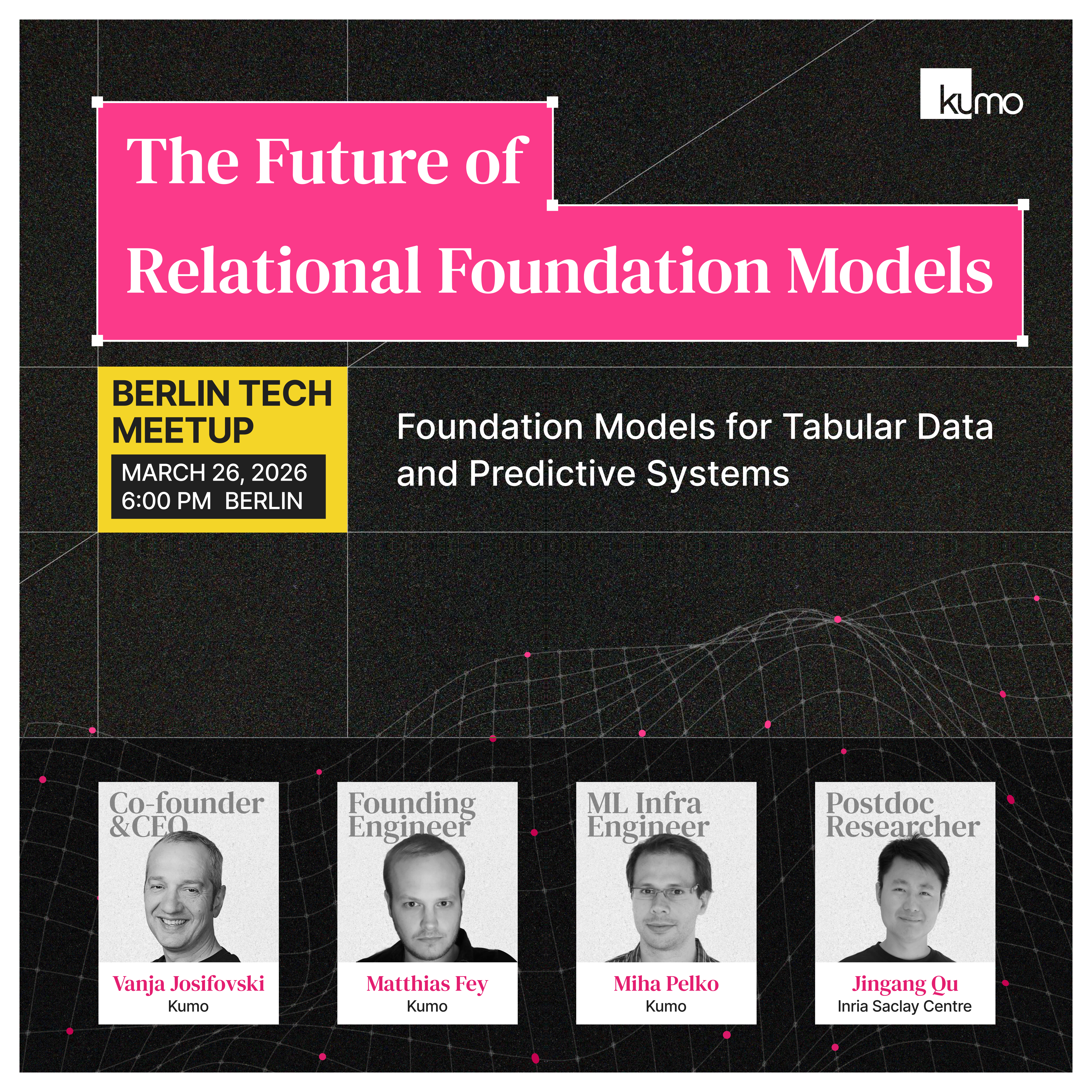 Berlin Tech Meetup: Relational Foundation Models & Real-World Apps