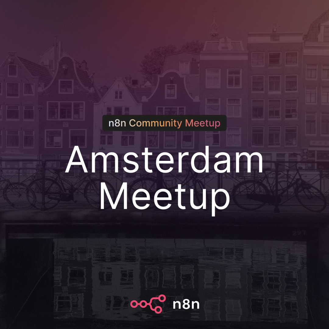 n8n Amsterdam Meetup