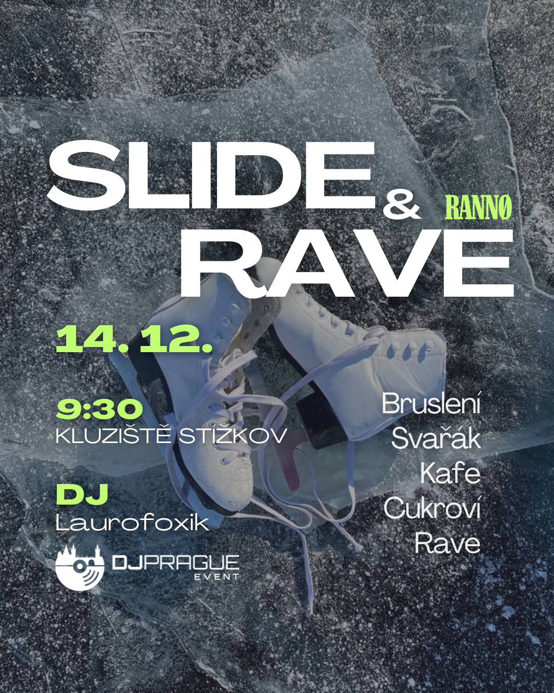SLIDE&RAVE ❄️