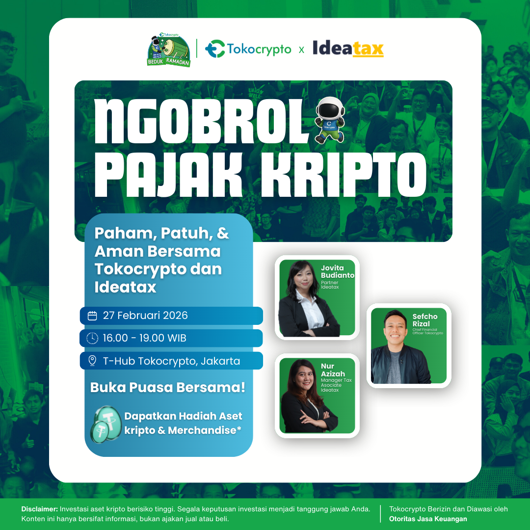 Ngobrol Pajak Kripto: Paham, Patuh, & Aman Bersama Tokocrypto dan Ideatax