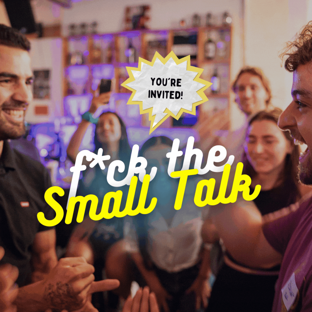 🌻 F*ck the Small Talk: Lisbon #3
