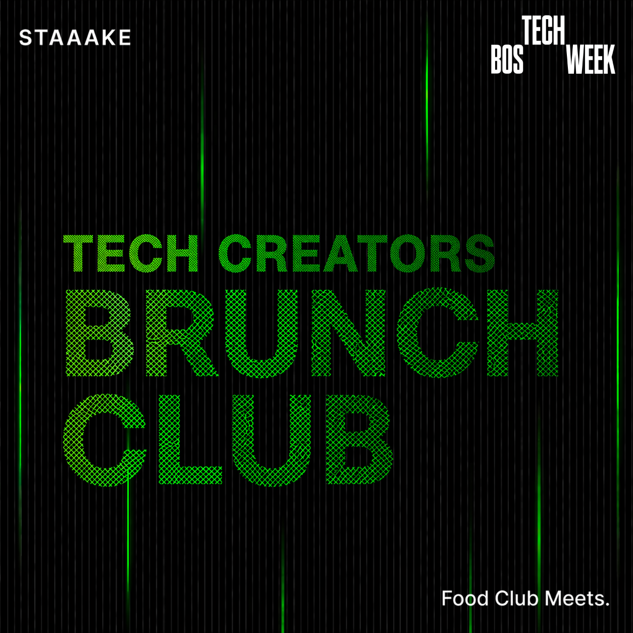 Tech Creators Brunch Club - #BOSTechWeek