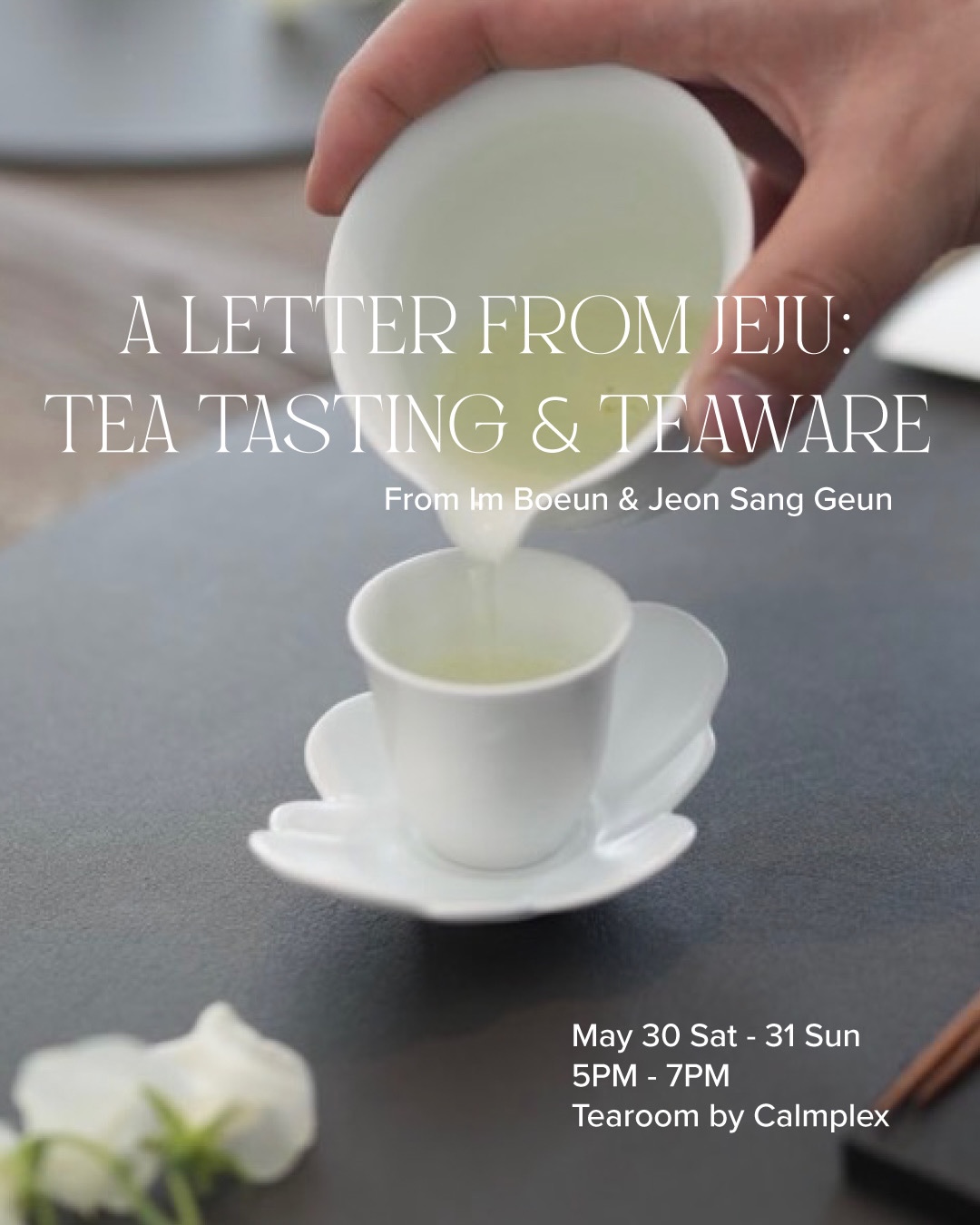 Cover art for #A Letter from Jeju: Tea Tasting & Teaware by Im Boeun & Jeon Sang Geun - Sunday, May 31st Session — Studio Calmplex
