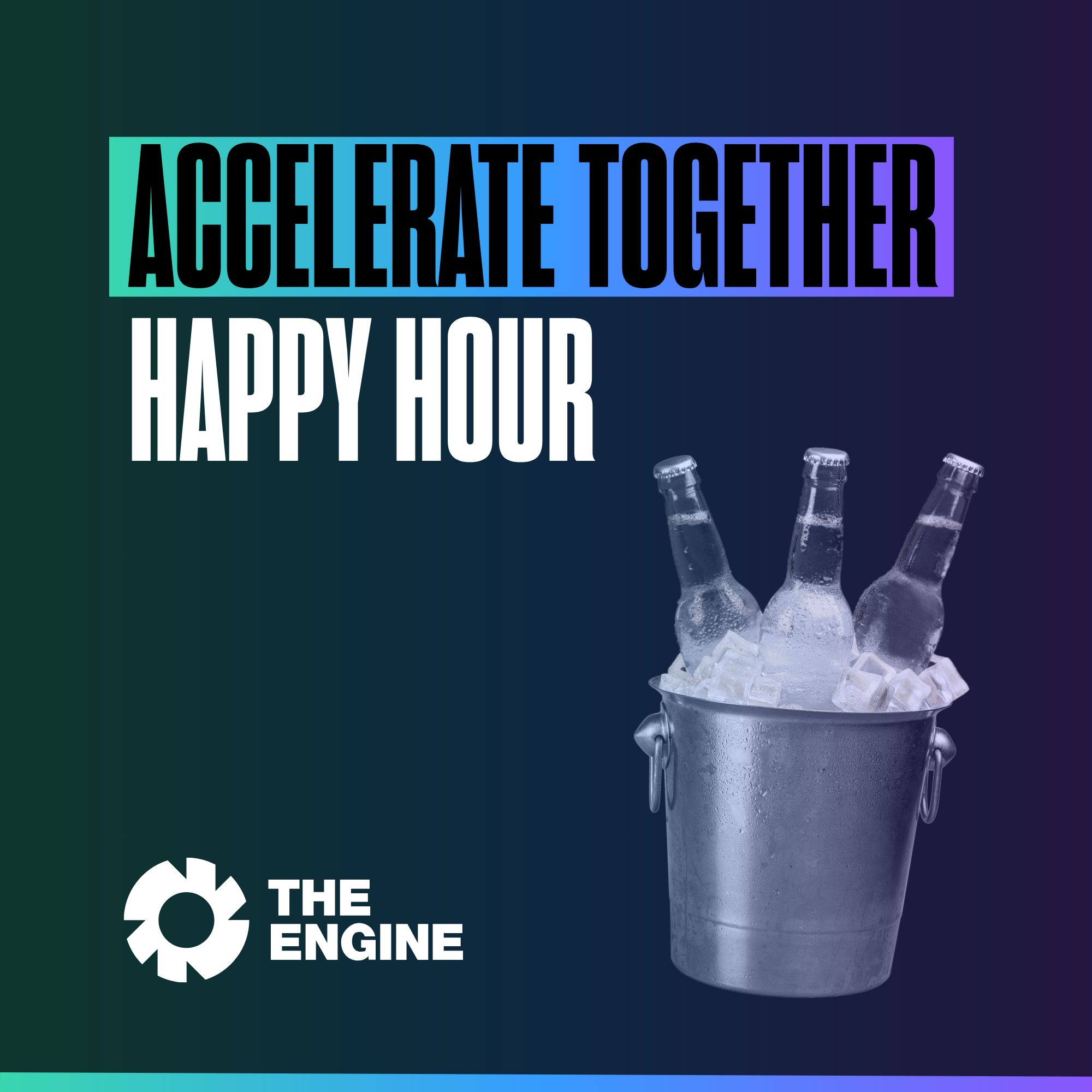 Accelerate Together: Happy Hour