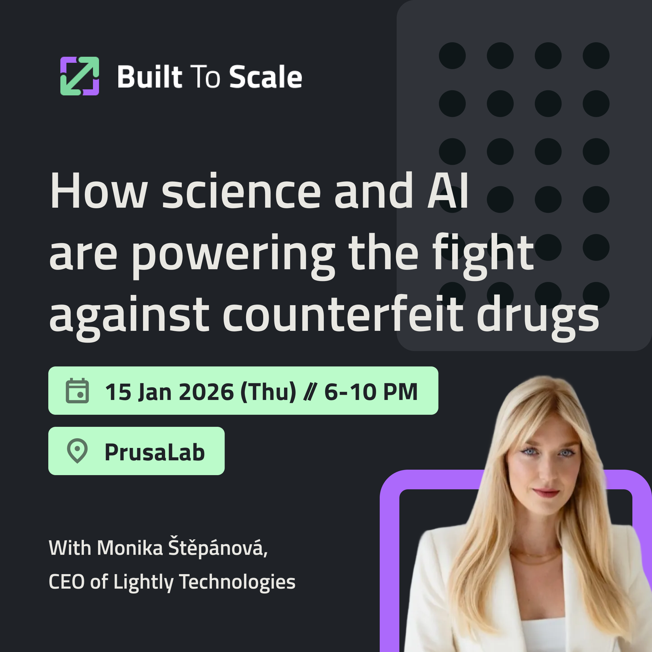 Built to Scale: How science and AI are powering the fight against counterfeit drugs – with Monika Štěpánová