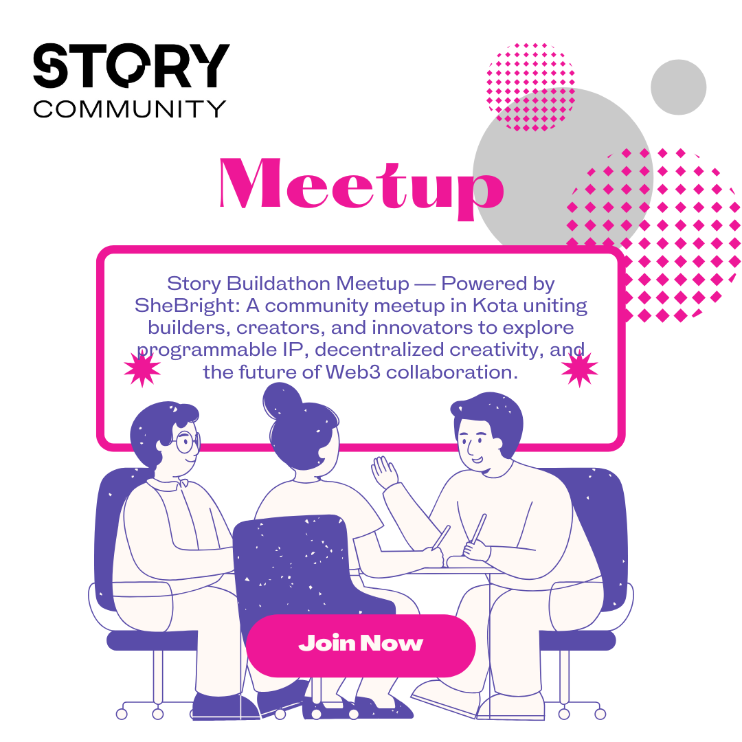 Story Buildathon Meetup — Powered by SheBright