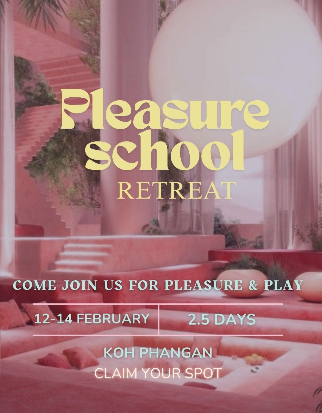 Pleasure School Retreat